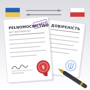 Довіреність із Польщі в Україні, як зробити